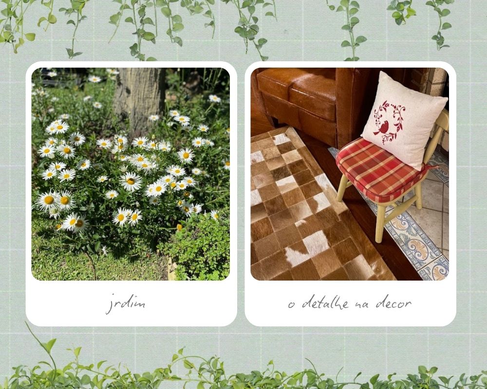 Montagem de fotos com margaridas brancas no jardim e detalhe de cadeira com almofada bordada de passarinho, exemplificando o olhar criativo na decoração funcional.